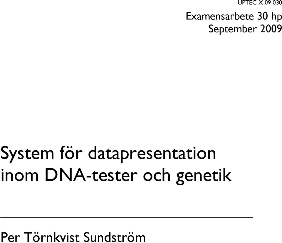 datapresentation inom DNA-tester