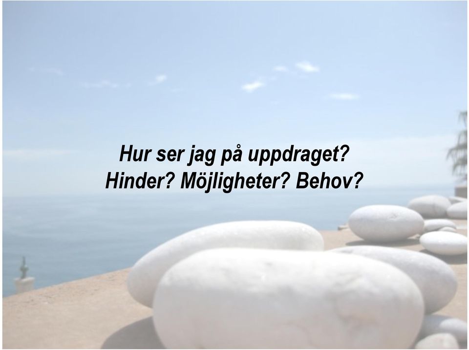 Hinder?
