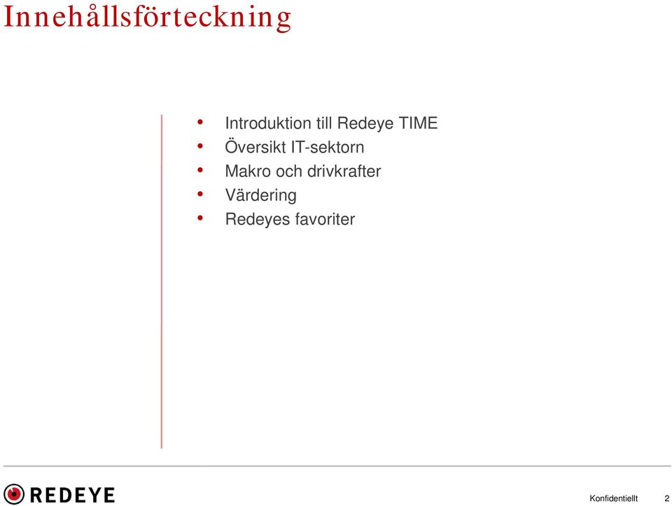 IT-sektorn Makro och drivkrafter