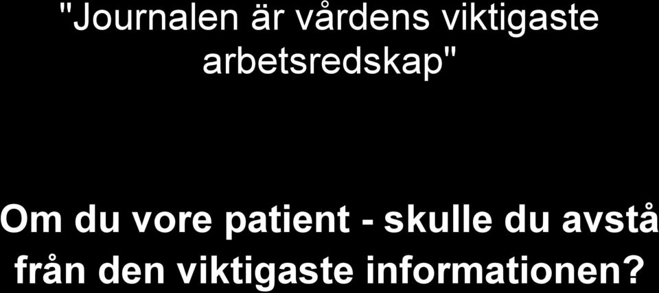 du vore patient - skulle du