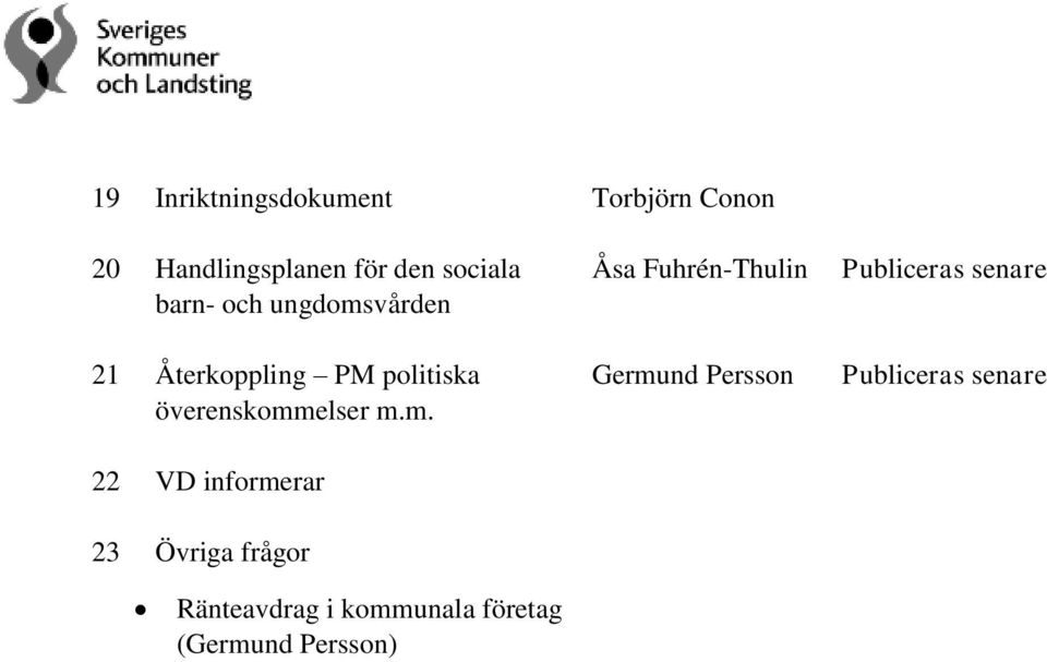 vården 21 Återkoppling PM politiska överenskomm