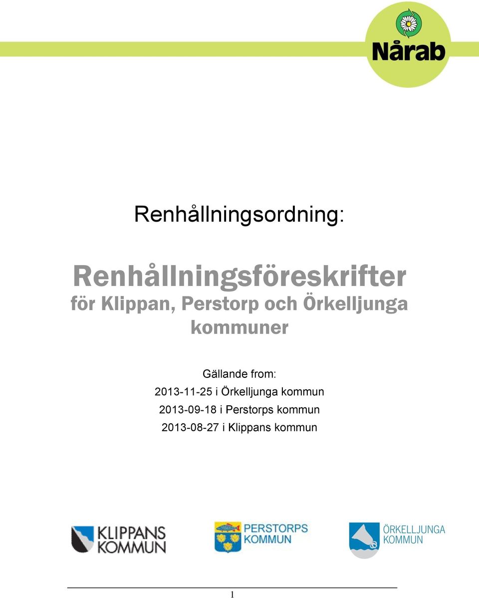 Gällande from: 2013-11-25 i Örkelljunga kommun