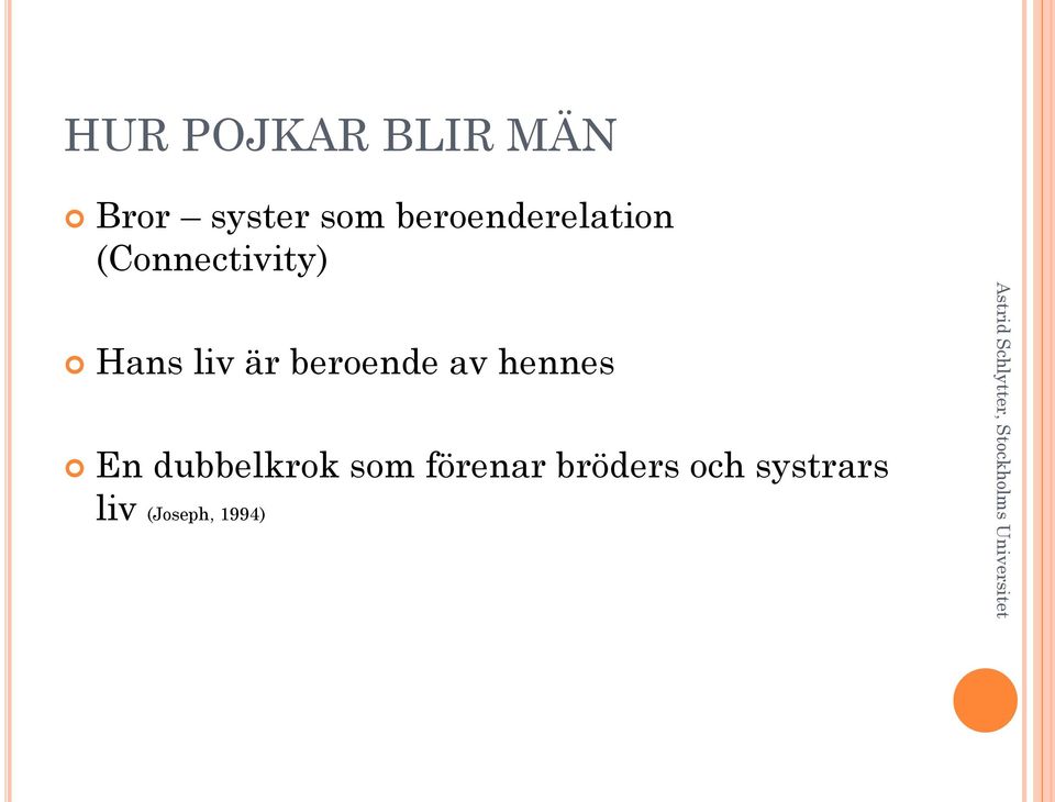 beroende av hennes En dubbelkrok som förenar