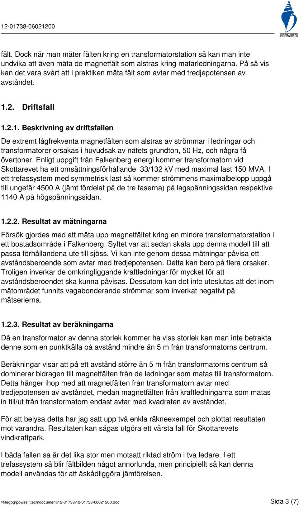 2. Driftsfall 1.