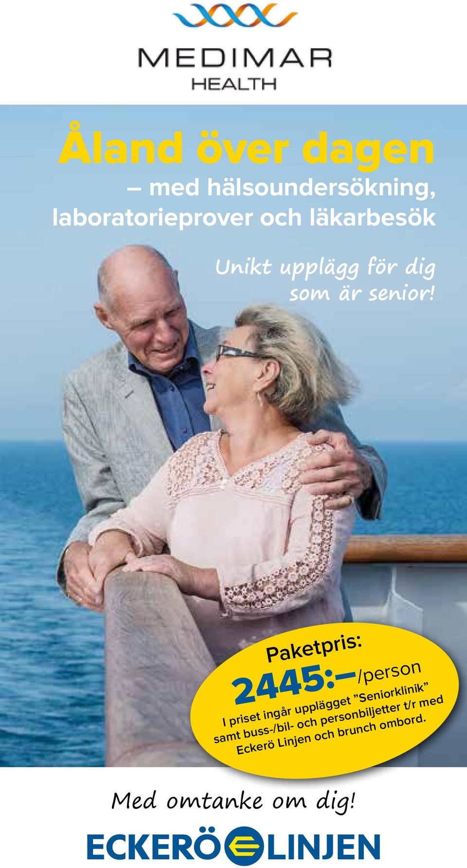 Paketpris: 2445: /person I priset ingår upplägget Seniorklinik samt