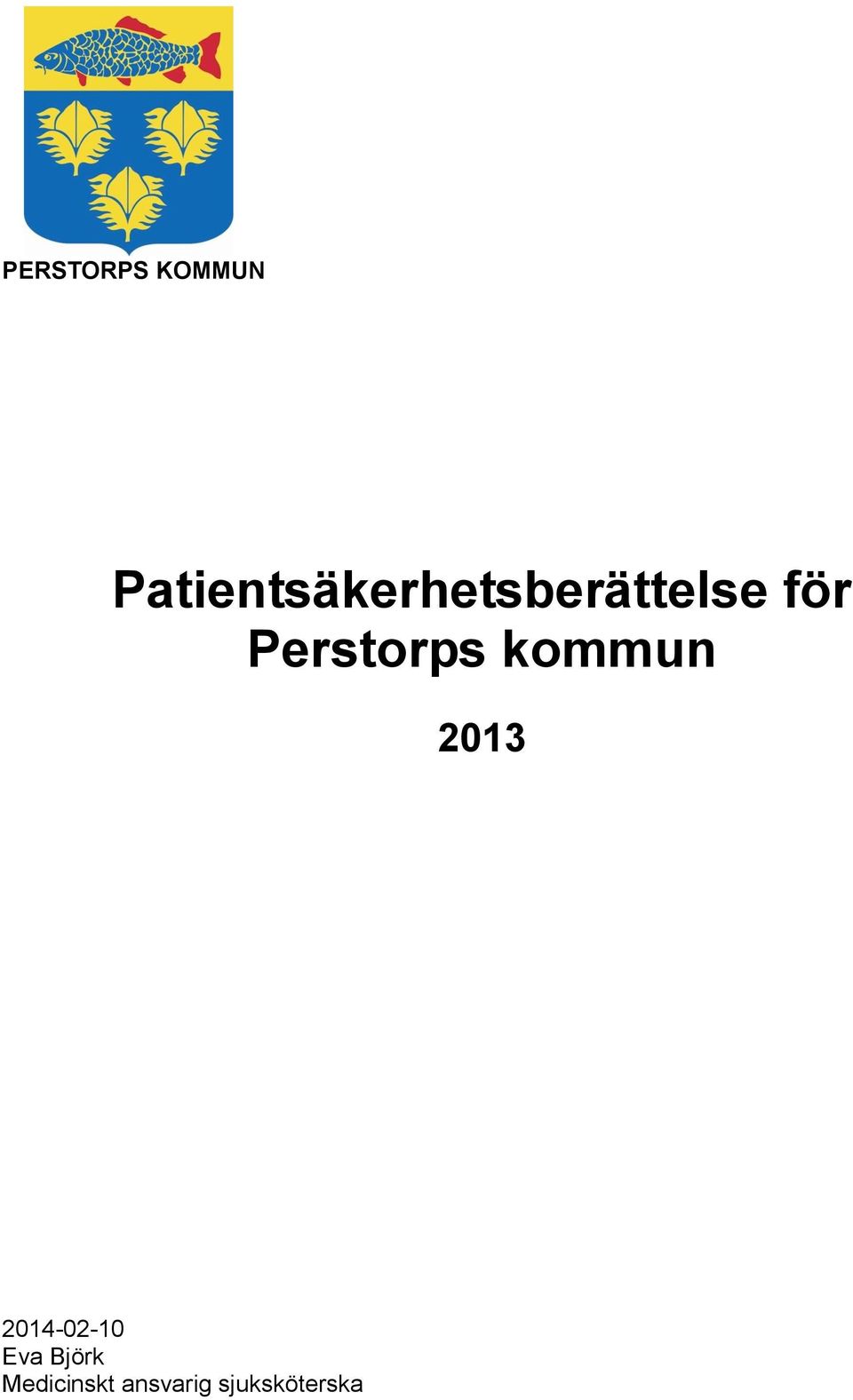 Perstorps kommun 2013