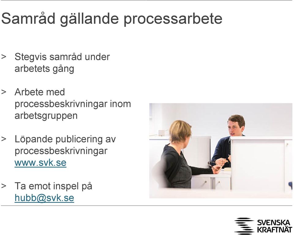 processbeskrivningar inom arbetsgruppen > Löpande