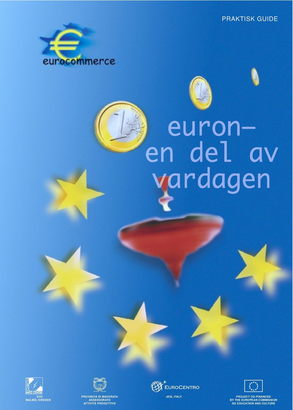 SWEDEN ASSESSORATO BY THE EUROPEAN