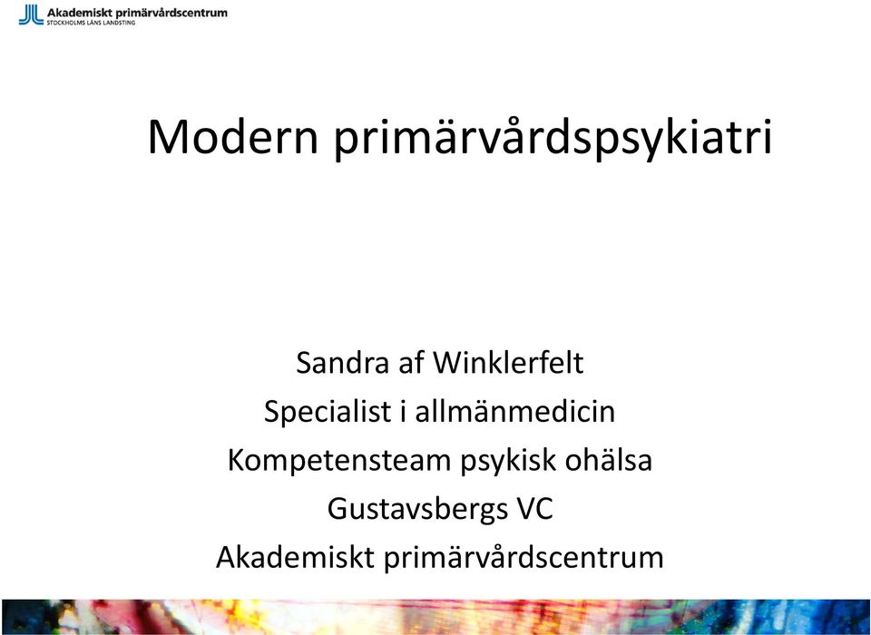 allmänmedicin Kompetensteam psykisk