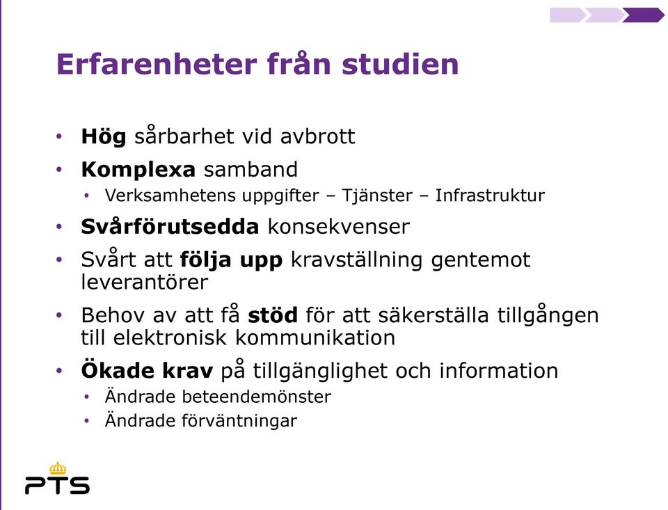 leverantörer Behov av att få stöd för att säkerställa tillgången till elektronisk