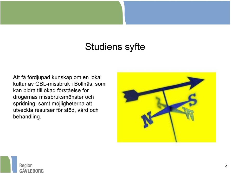 förståelse för drogernas missbruksmönster och spridning,