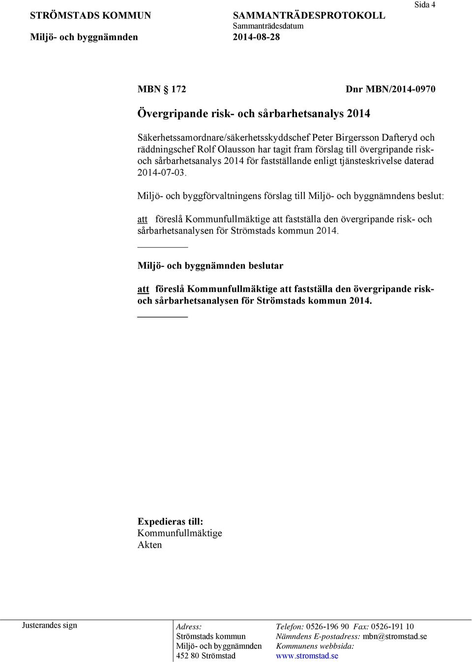 tjänsteskrivelse daterad 2014-07-03.