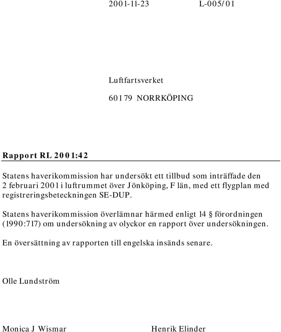 registreringsbeteckningen SE-DUP.