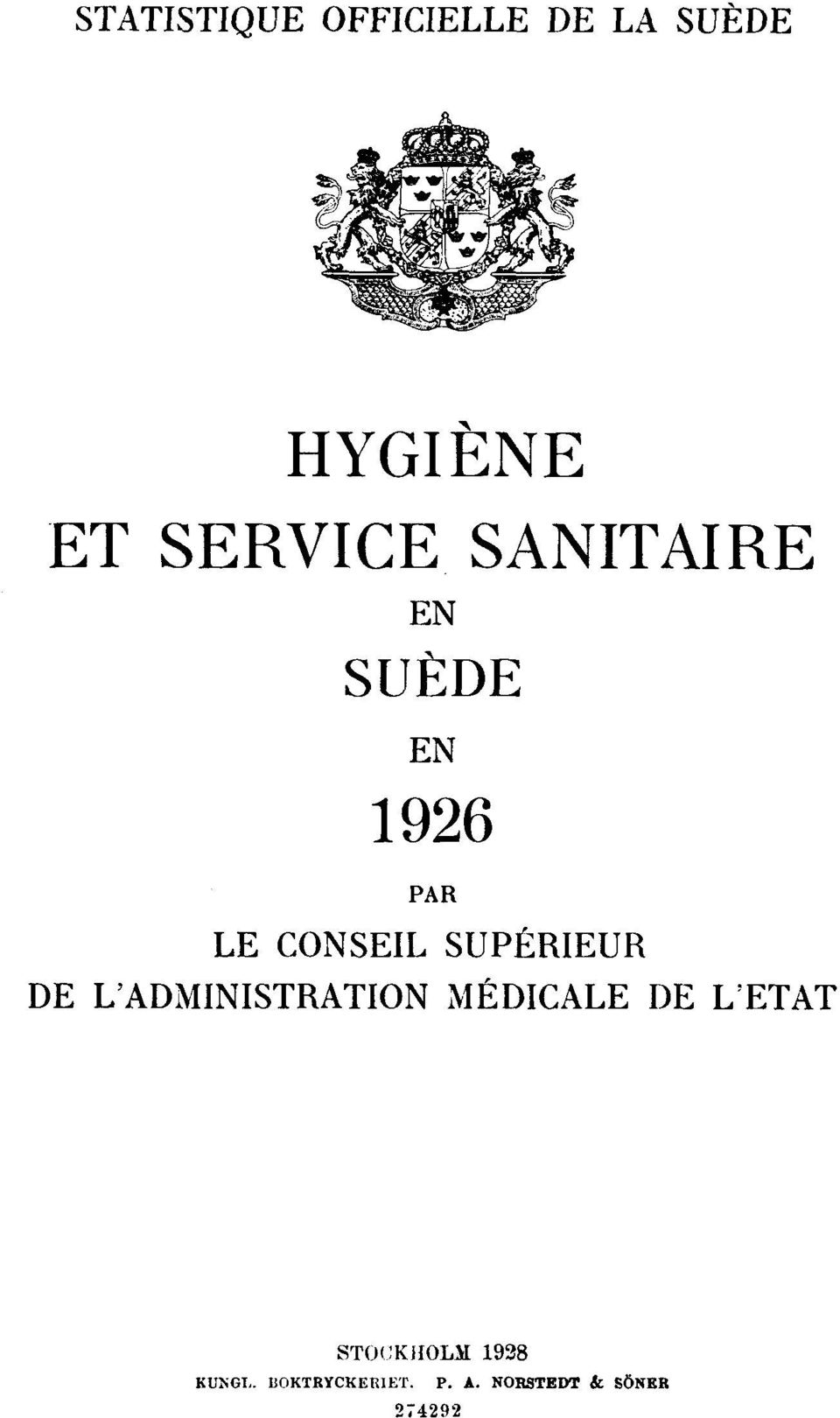 SUPÉRIEUR DE L'ADMINISTRATION MÉDICALE DE L'ETAT