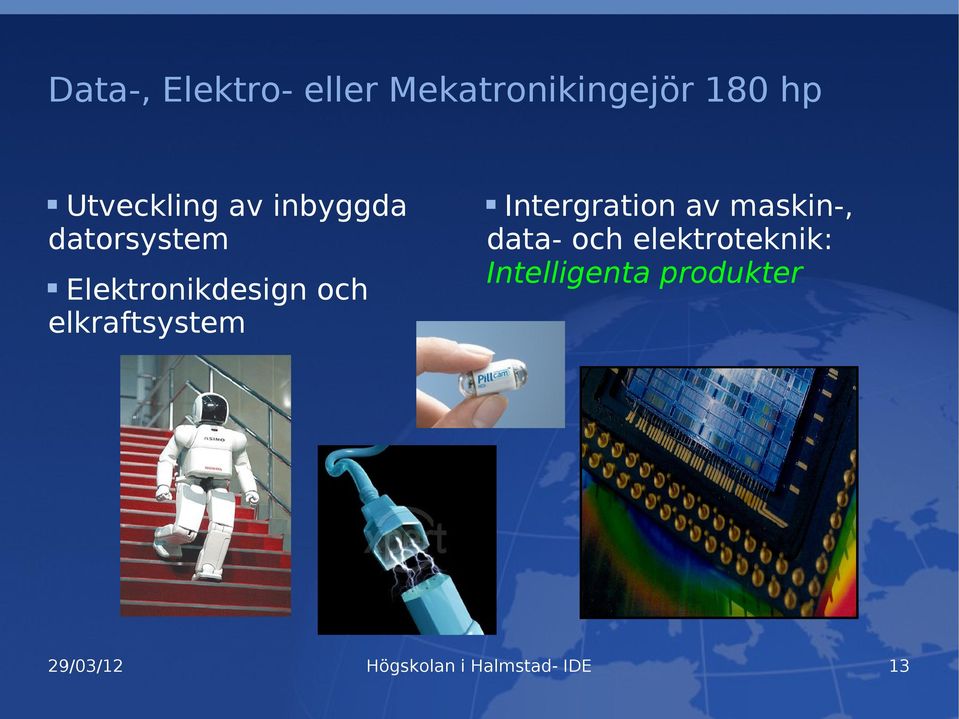 Elektronikdesign och elkraftsystem Intergration
