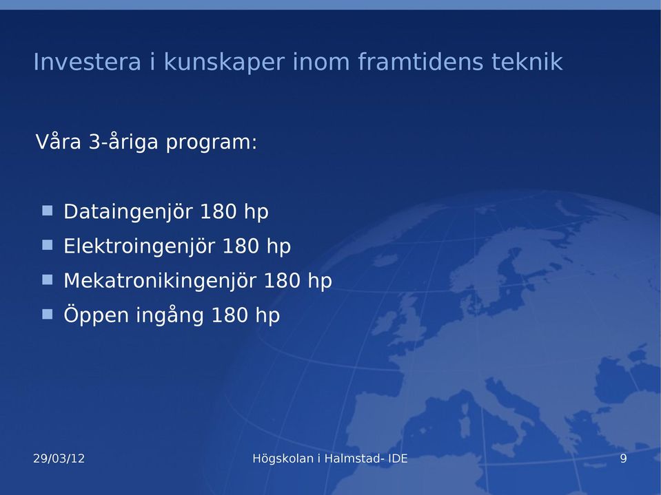 Dataingenjör 180 hp Elektroingenjör 180