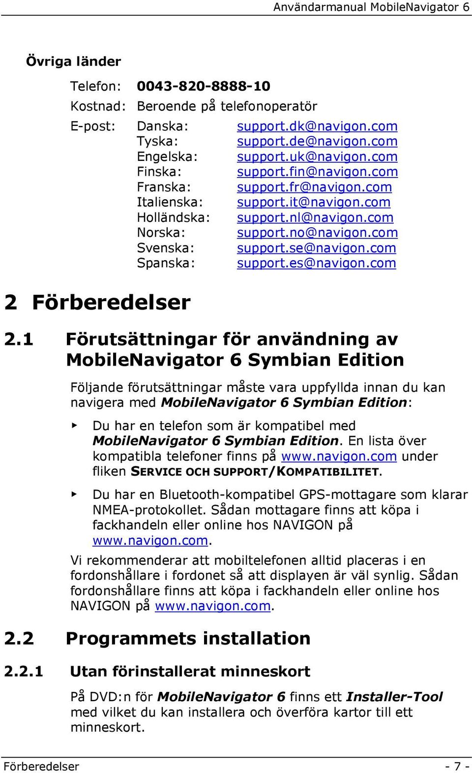 es@navigon.com 2 Förberedelser 2.