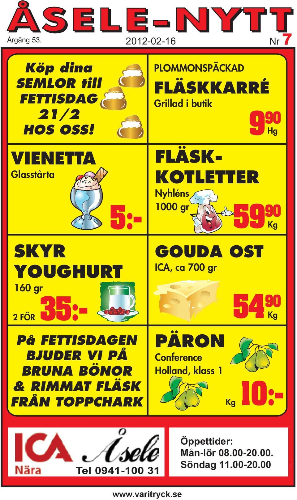 FLÄSK FRÅN TOPPCHARK PLOMMONSPÄCKAD FLÄSKKARRÉ Grillad i butik FLÄSK- KOTLETTER Nyhléns 1000 gr GOUDA OST