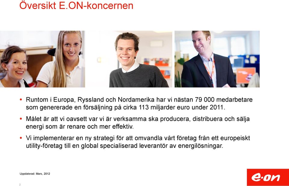 på cirka 113 miljarder euro under 2011.