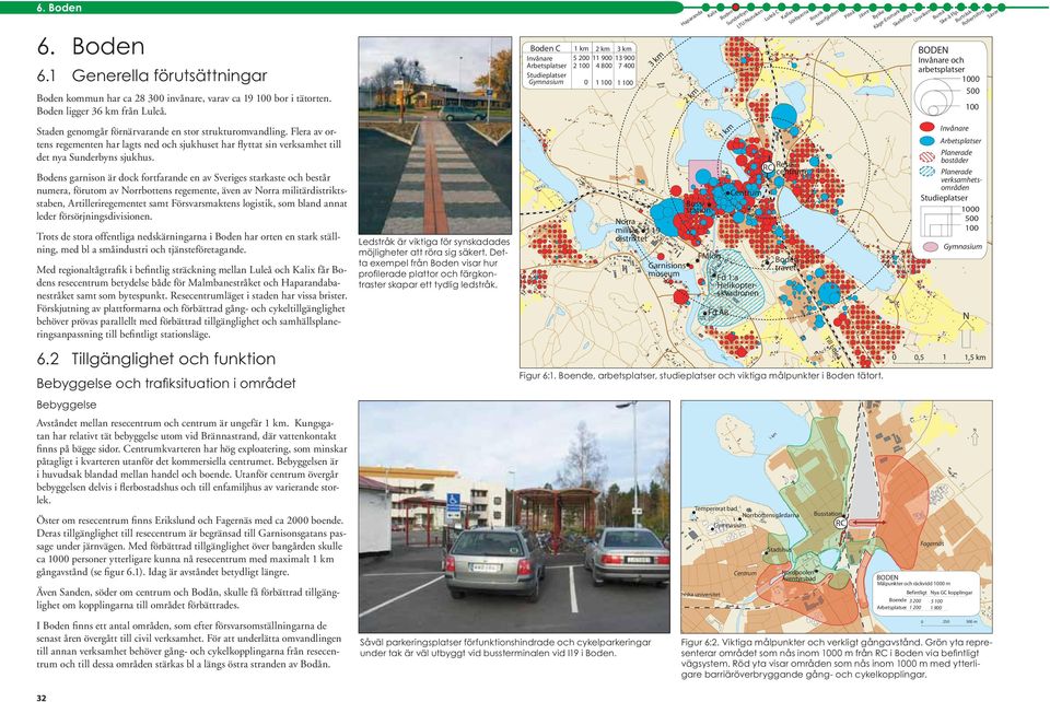 !betplate &IKEAM 3MÍBÍTAM 2# 2EE CETUM Bodens garnison är dock fortfarande en av veriges starkaste och består numera, förutom av orrbottens regemente, även av orra militärdistriktsstaben,