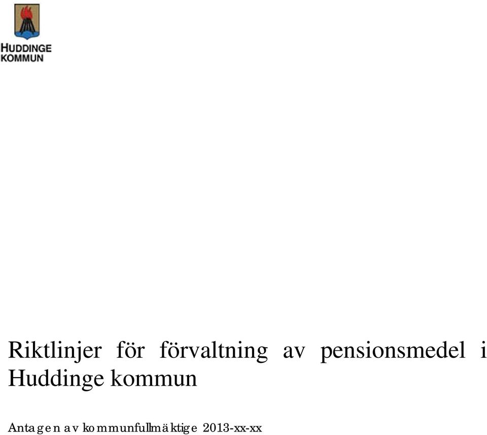 pensionsmedel i Huddinge