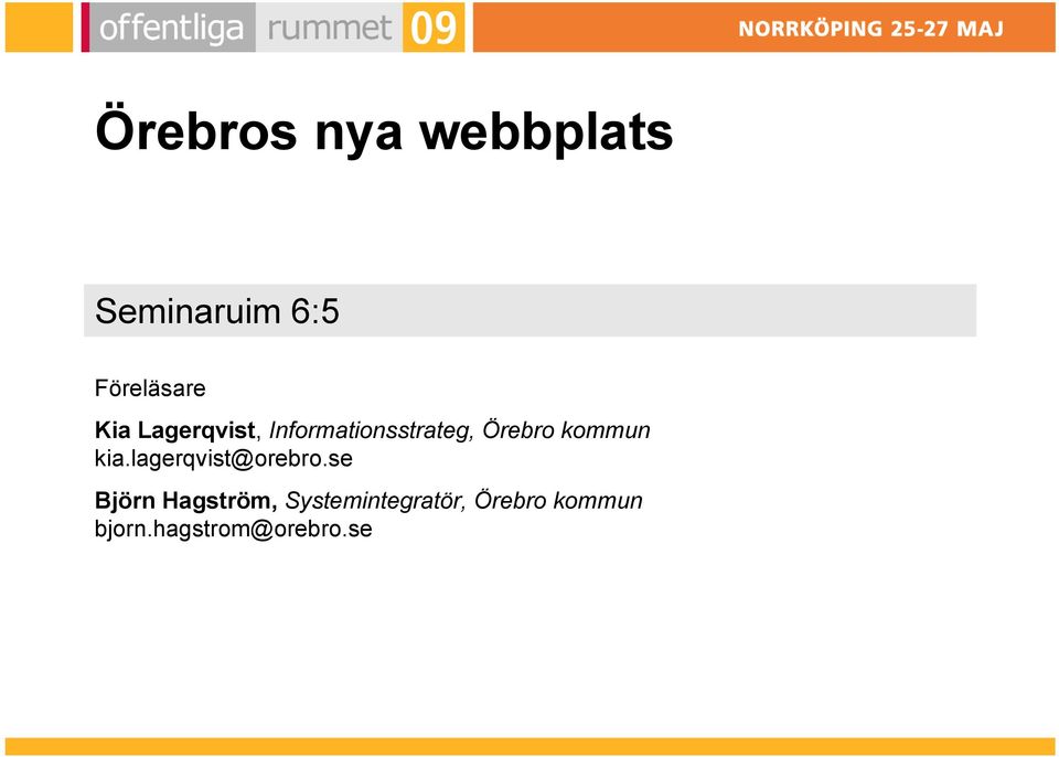 kommun kia.lagerqvist@orebro.