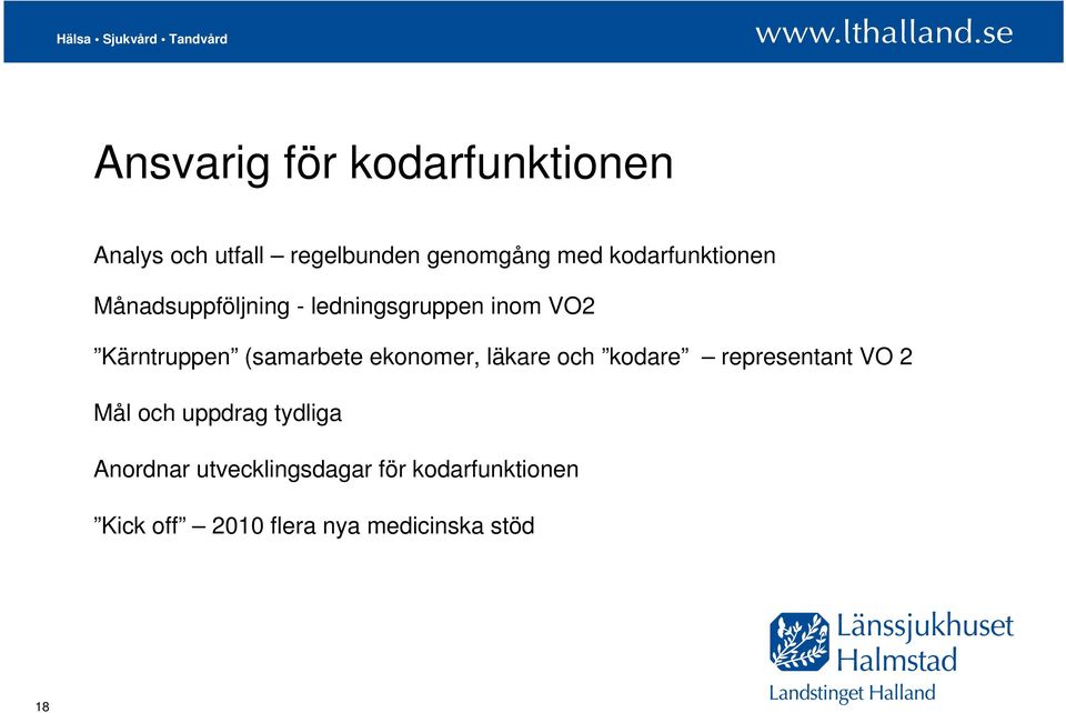 (samarbete ekonomer, läkare och kodare representant VO 2 Mål och uppdrag