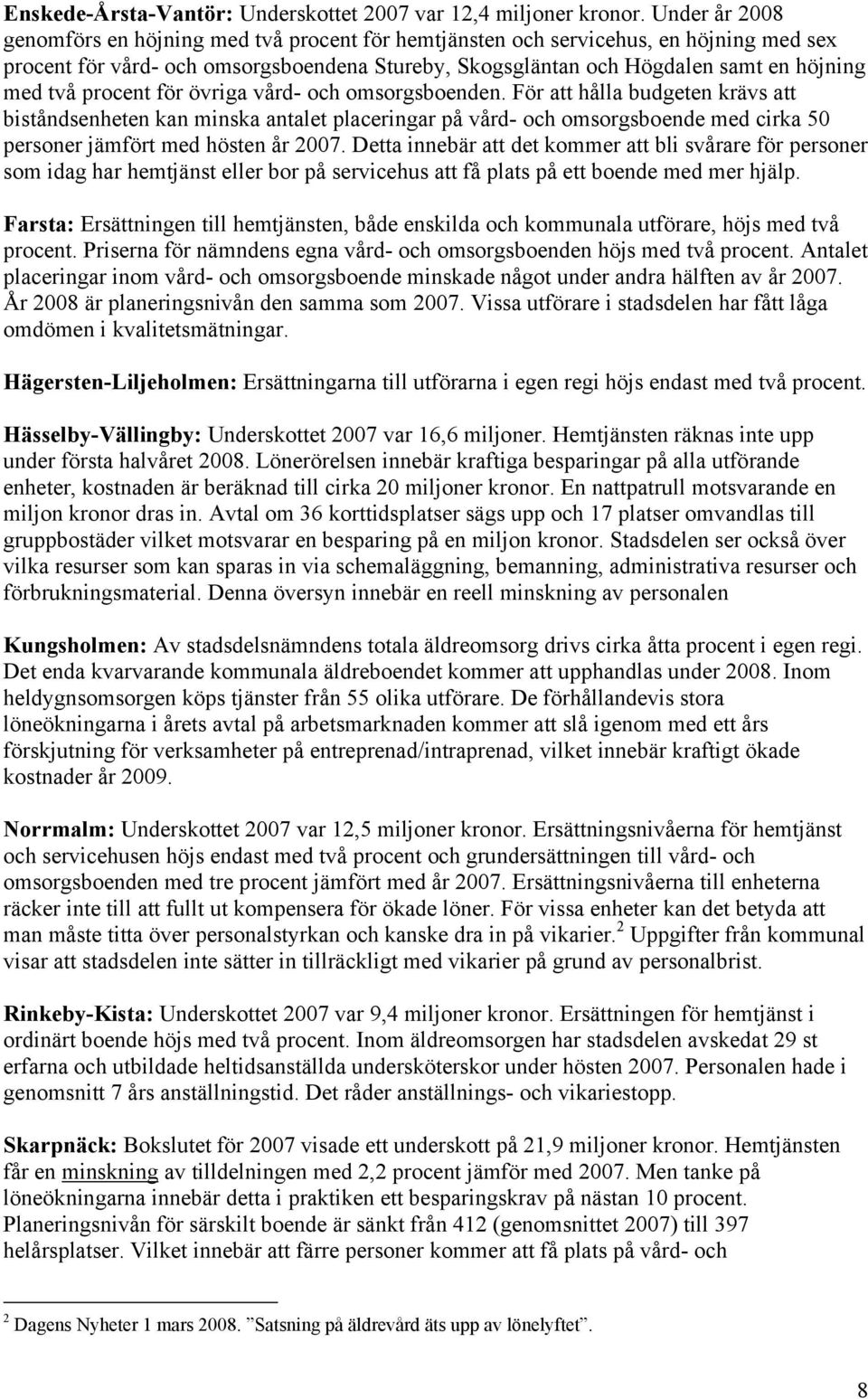 procent för övriga vård- och omsorgsboenden.