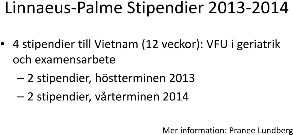 examensarbete 2 stipendier, höstterminen 2013 2