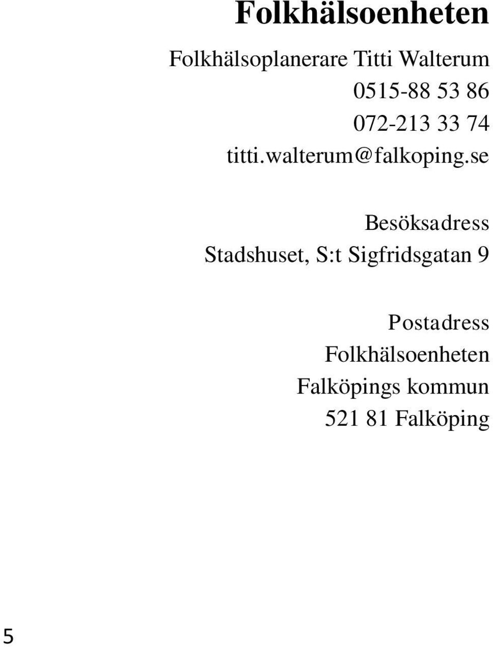 walterum@falkoping.