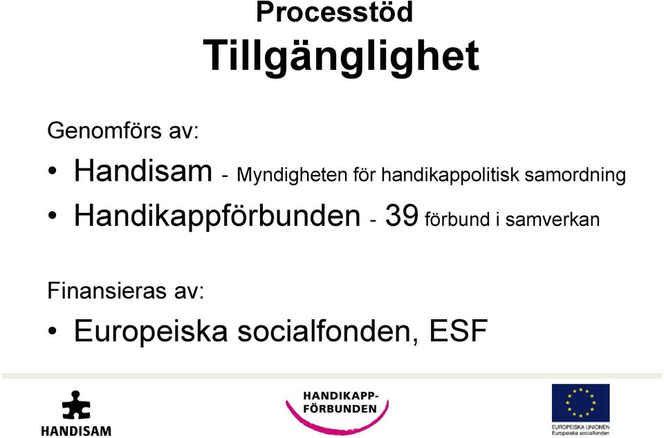 samordning Handikappförbunden - 39 förbund i