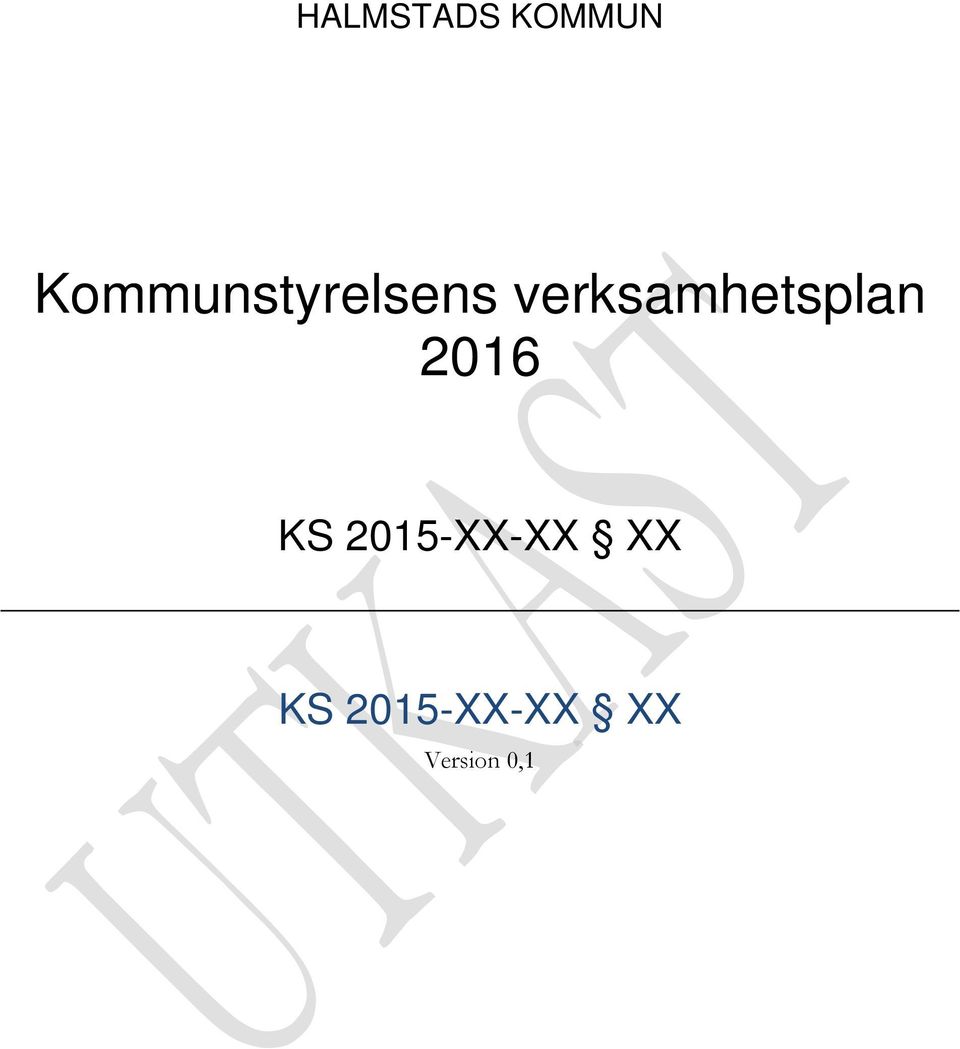 verksamhetsplan 2016 KS