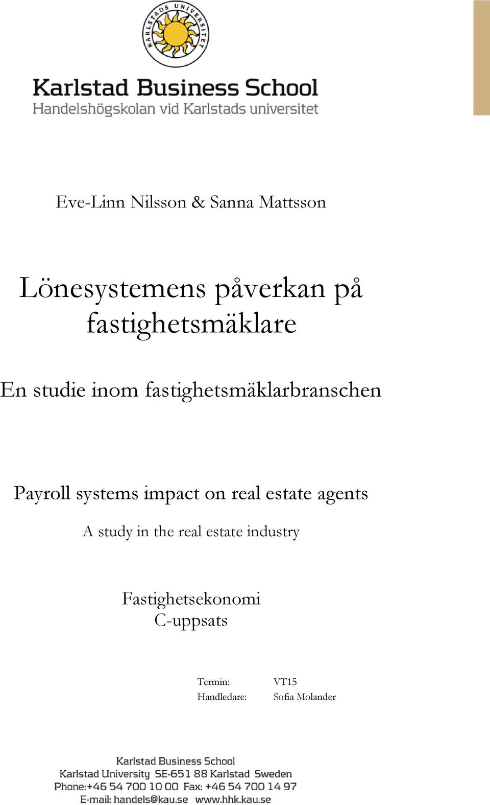 systems impact on real estate agents A study in the real estate