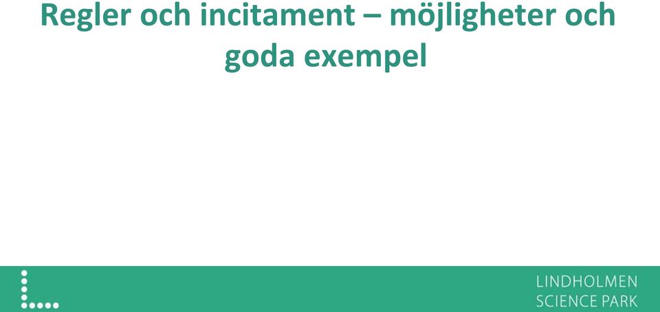 möjligheter