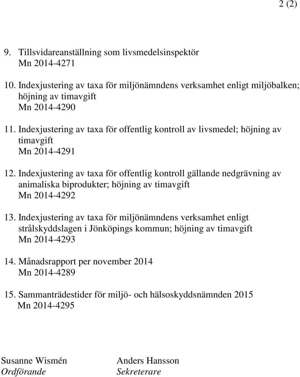 Indexjustering av taxa för offentlig kontroll av livsmedel; höjning av timavgift Mn 2014-4291 12.