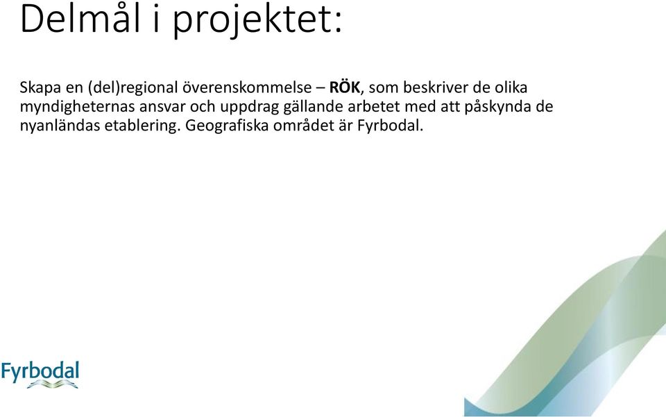 myndigheternas ansvar och uppdrag gällande arbetet