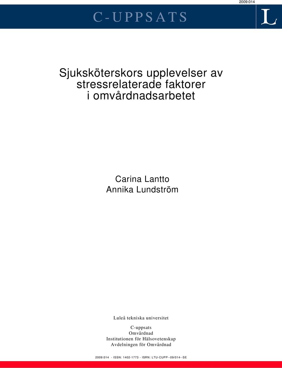tekniska universitet C-uppsats Omvårdnad Institutionen för