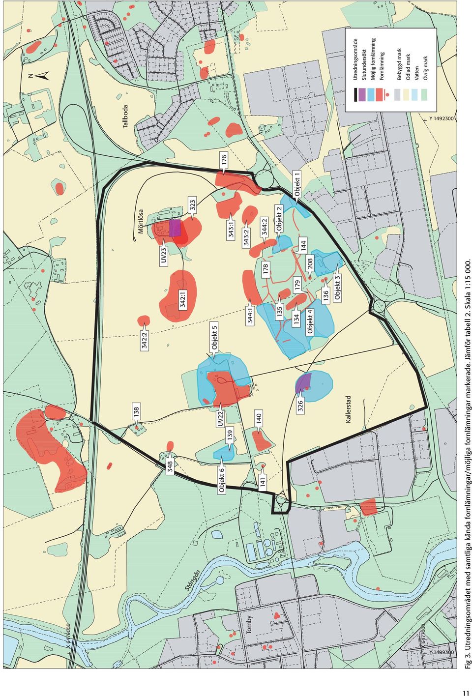 Utredningsområdet med samtliga kända fornlämningar/möjliga fornlämningar markerade. Jämför tabell 2. Skala 1:15 000.