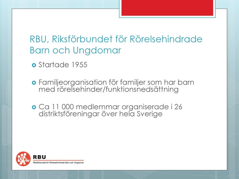 barn med rörelsehinder/funktionsnedsättning Ca 11 000