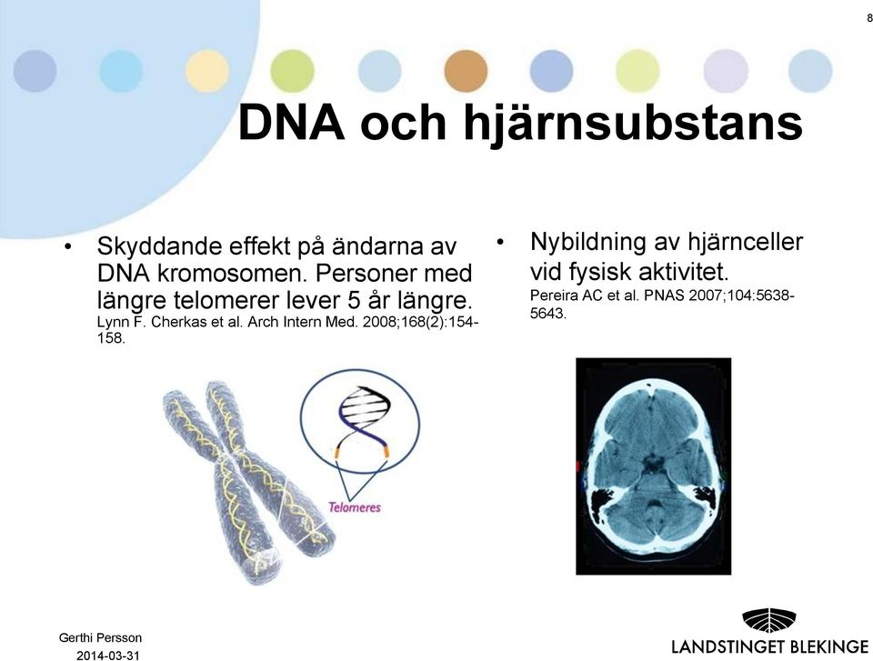 Arch Intern Med. 2008;168(2):154-158.