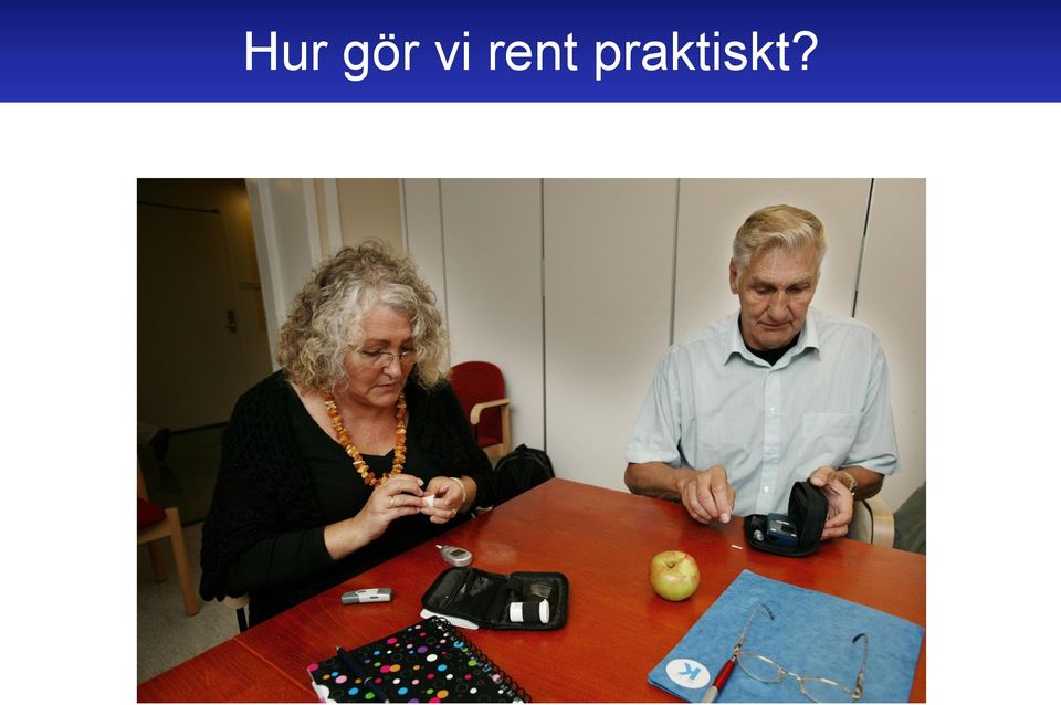 praktiskt?