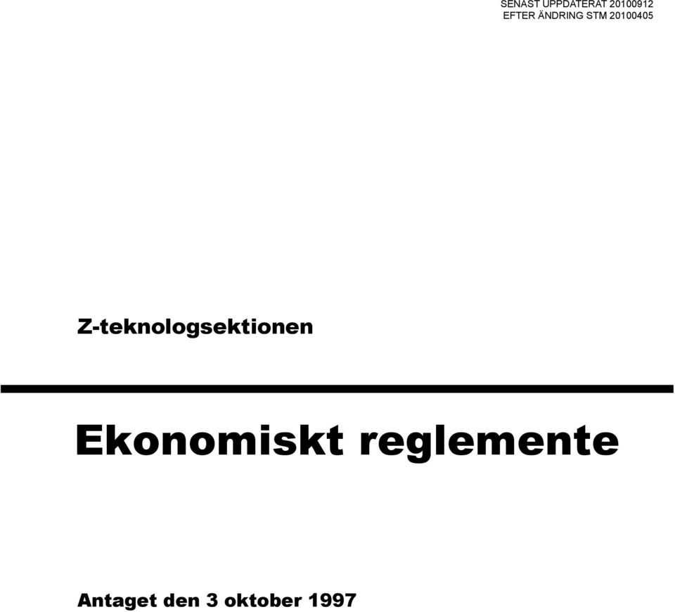 Z-teknologsektionen Ekonomiskt