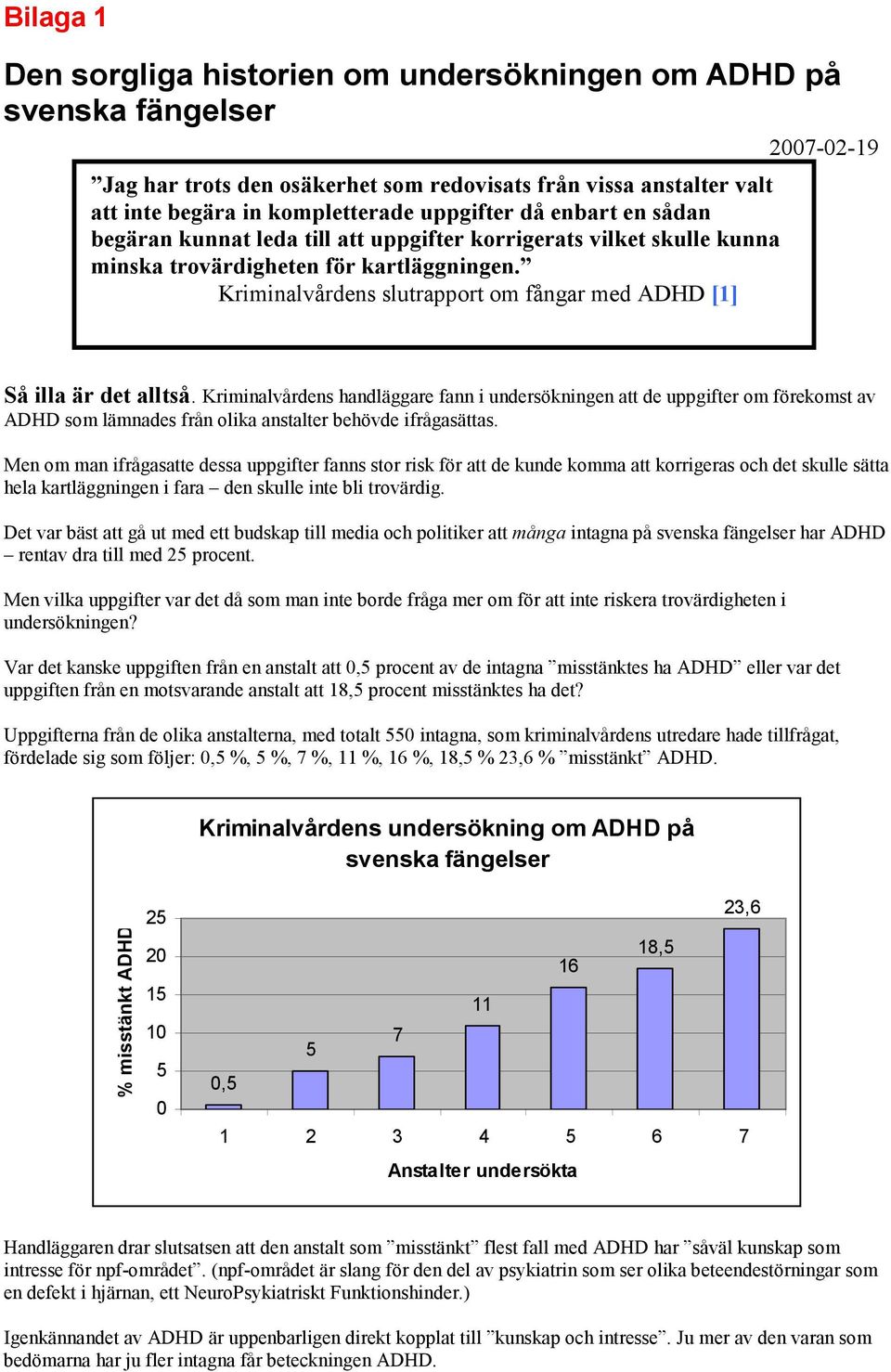 Kriminalvårdens slutrapport om fångar med ADHD [1] Så illa är det alltså.