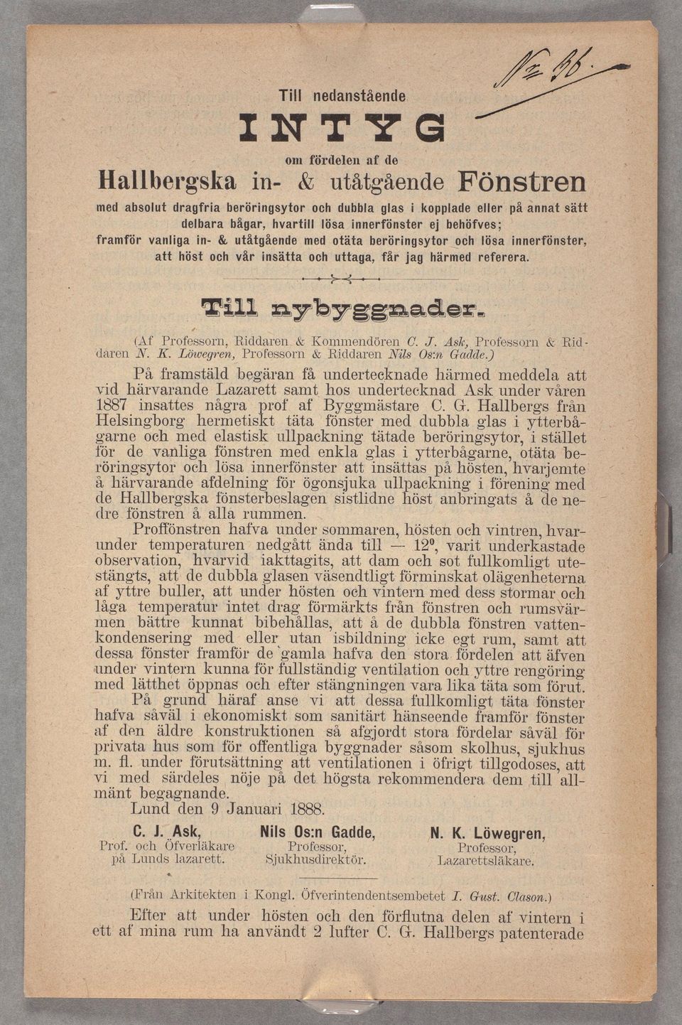 da vd härvarand Lazartt hos tcknad Ask Vårn 1887 nss rof Byggmästar C G från några täta dubba Hsngborg gas yttrbå tätad stät garn astsk upacknng brörngsytor d Vanga nka otäta bgas yttrbågarn ösa nnr