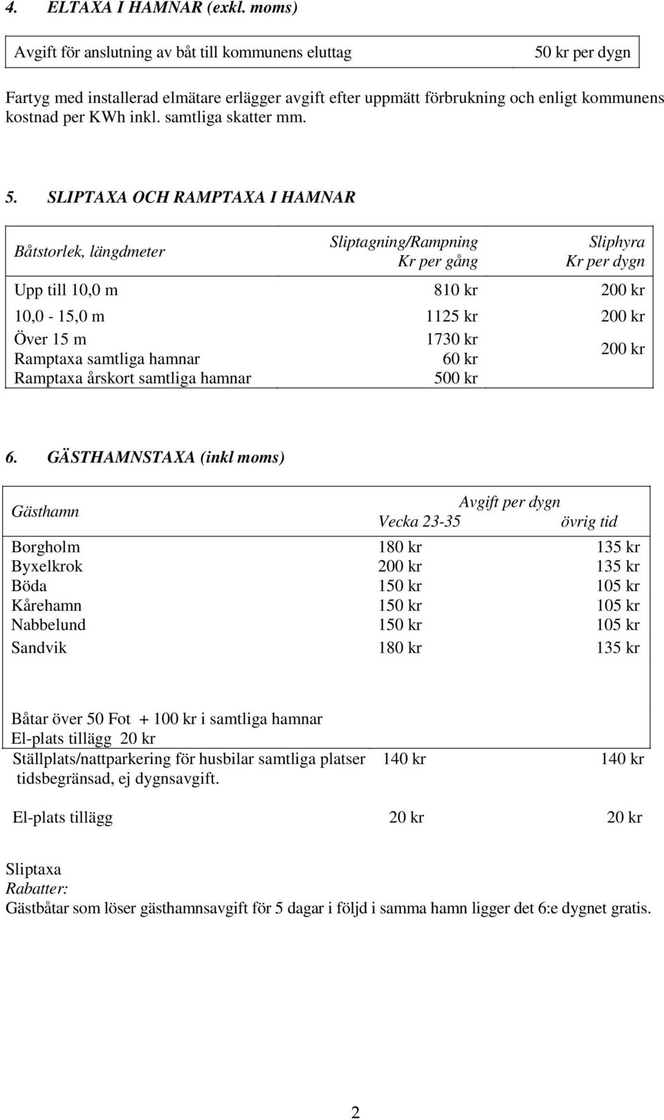 samtliga skatter mm. 5.