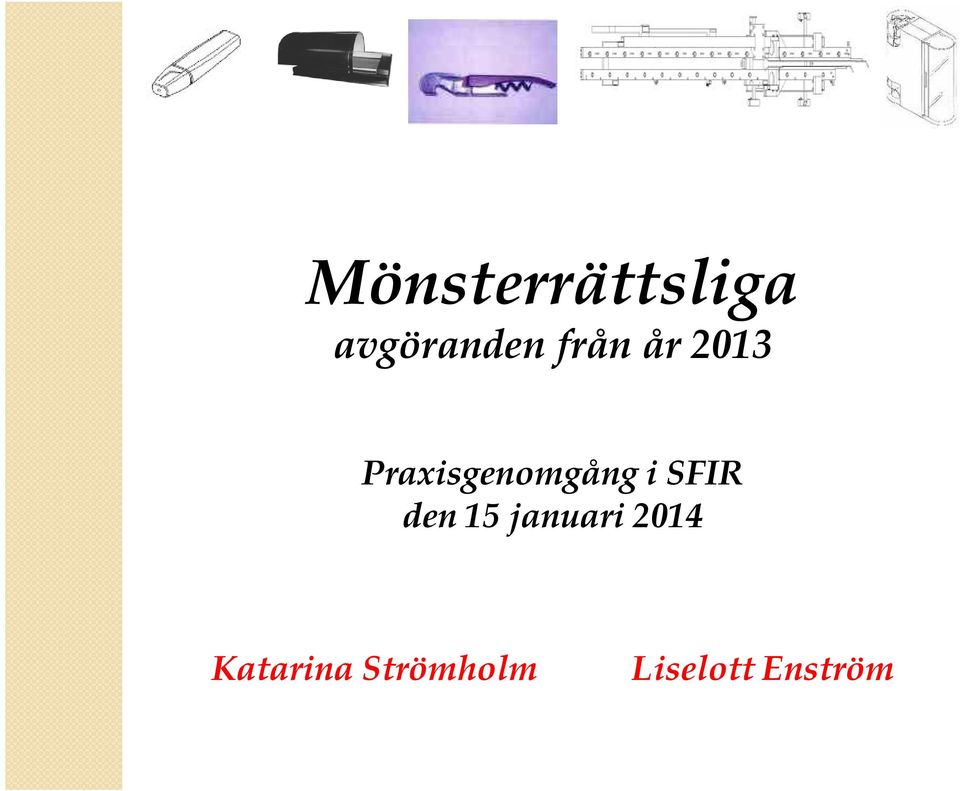 i SFIR den 15 januari 2014