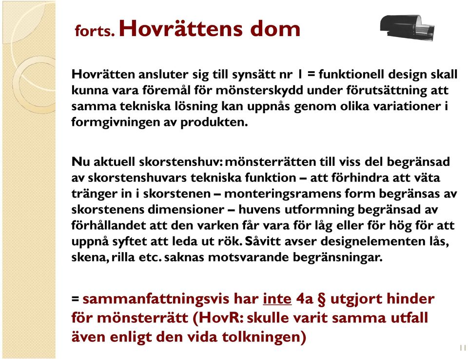 variationer i formgivningen av produkten.