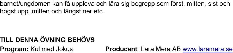 längst ner etc.