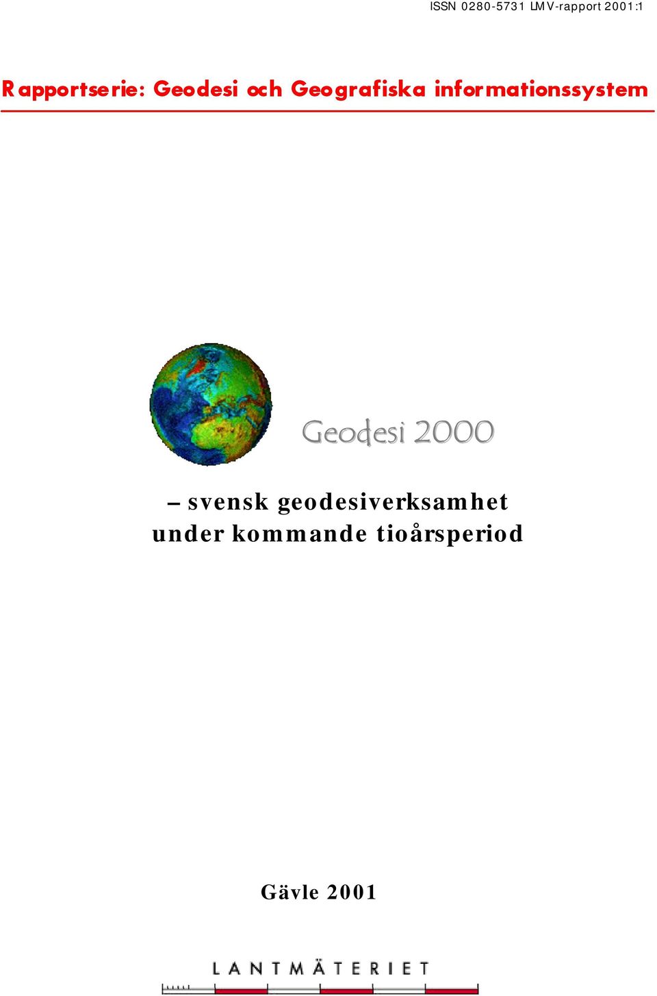 inform ationssystem Geodesi 2000 svensk