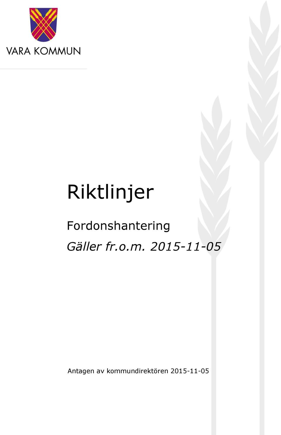 2015-11-05 Gäller fr.o.